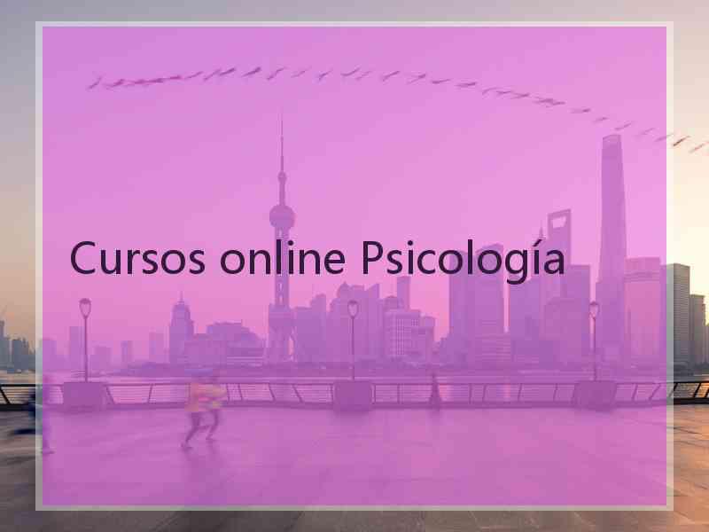 Cursos online Psicología